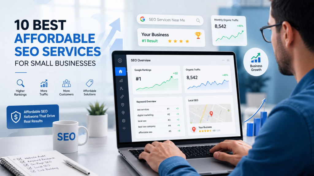 10 Best Affordable SEO Services for Small Businesses That Actually Drive Growth